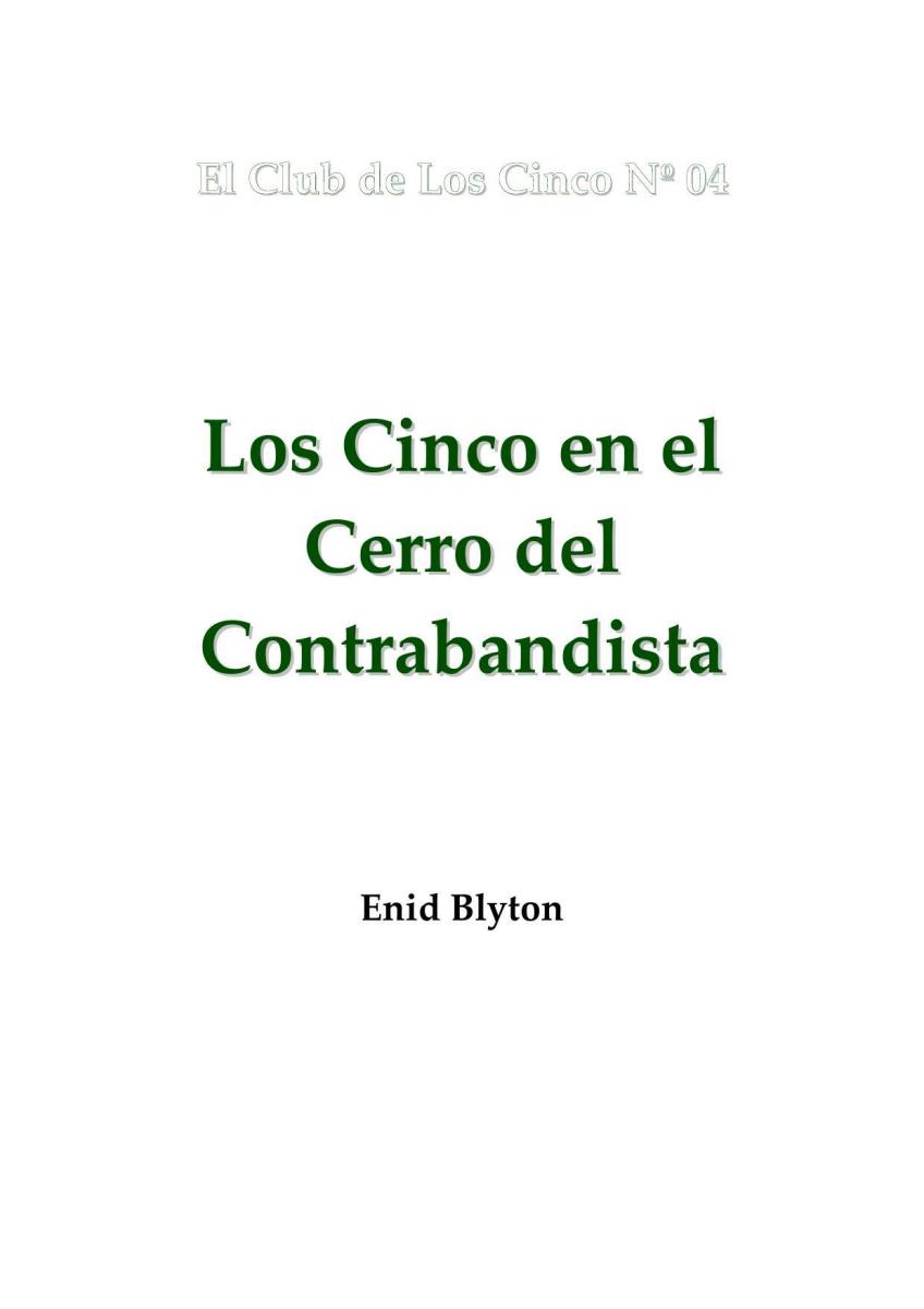 El Club de Los Cinco Nº 04 - Los cinco en el Cerro del Contrabandista