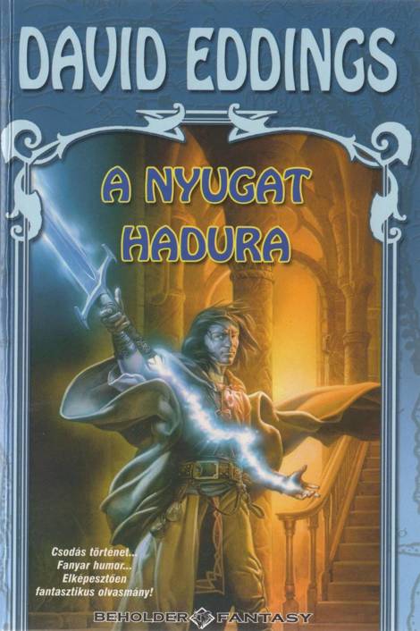 A Nyugat hadura