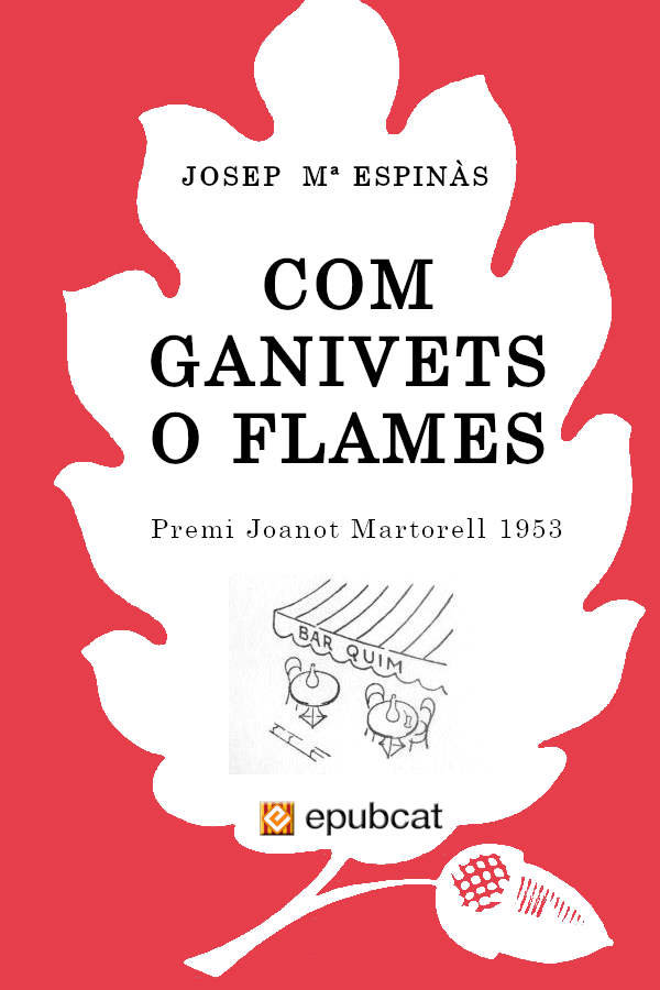Com ganivets o flames