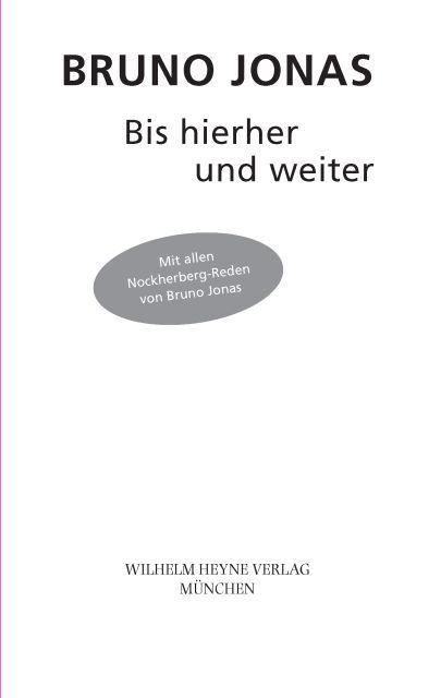 Bis hierher und weiter - Mit allen Nockherberg-Reden von Bruno Jonas