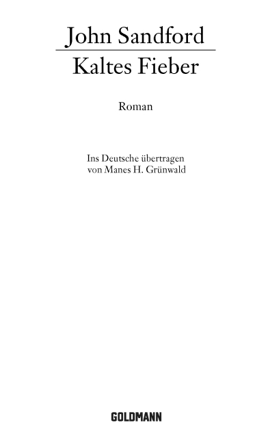 Kaltes Fieber - Ein Lucas-Davenport-Roman