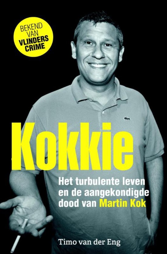 Kokkie Het Turbulente Leven en