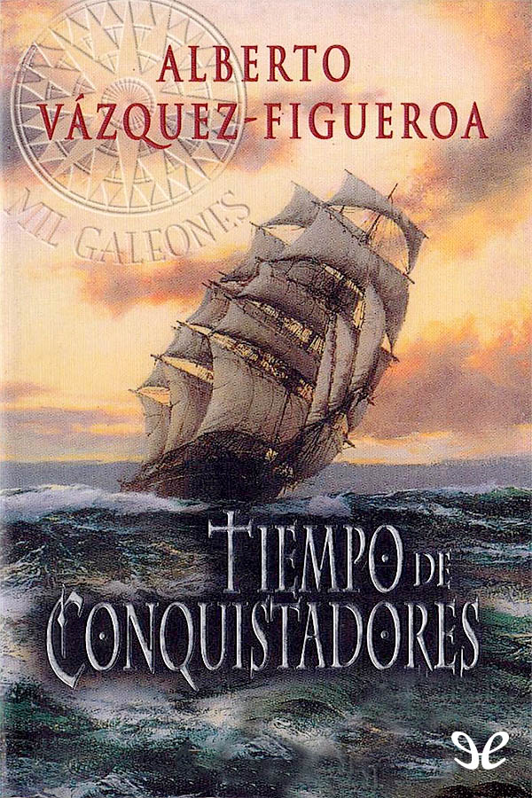 Tiempo de conquistadores
