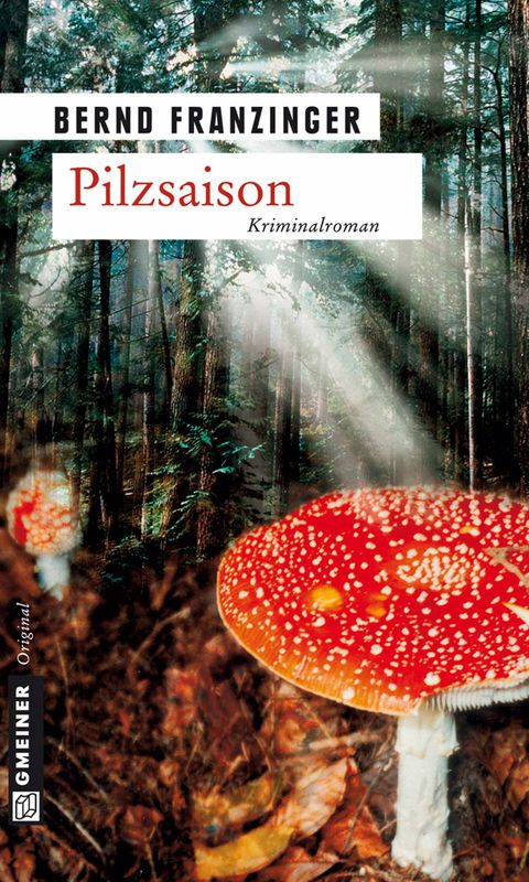 Pilzsaison: Tannenbergs erster Fall