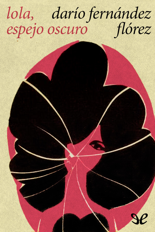 Lola, espejo oscuro