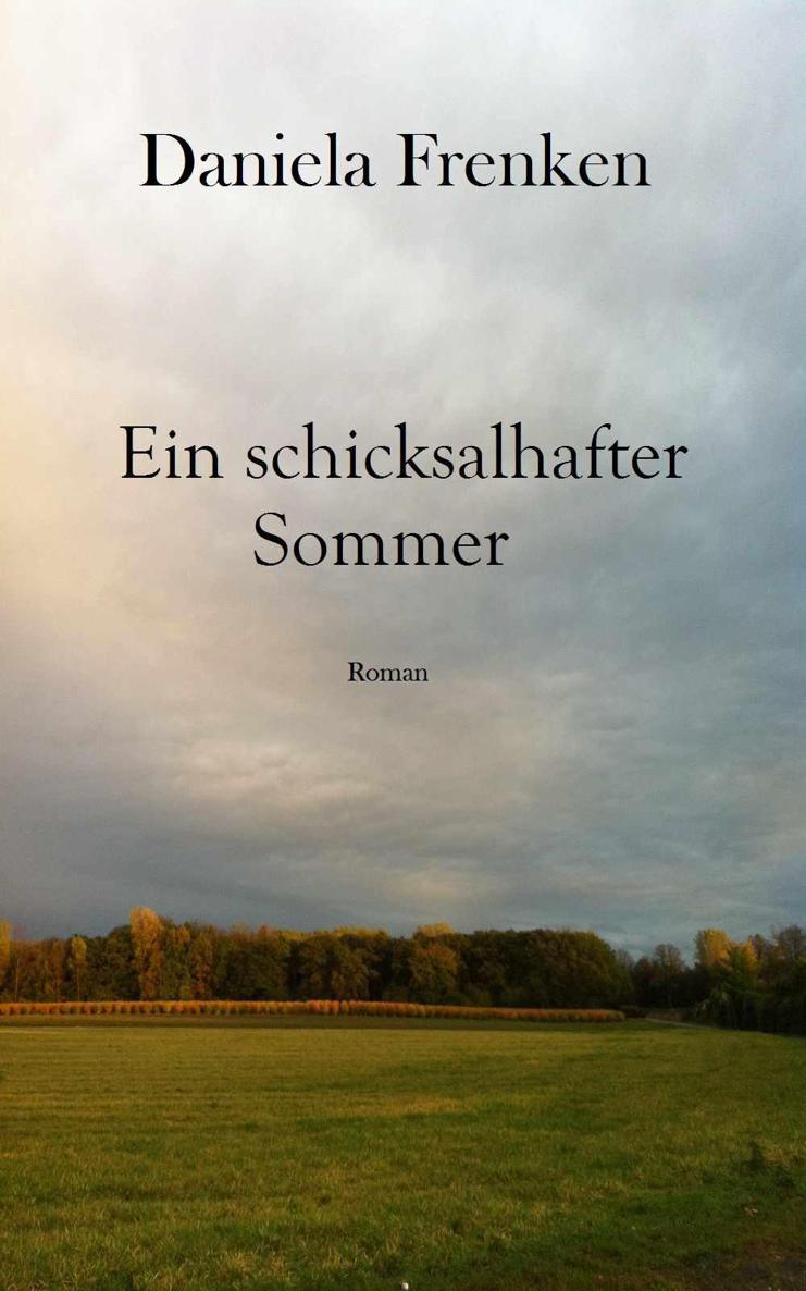 Ein schicksalhafter Sommer