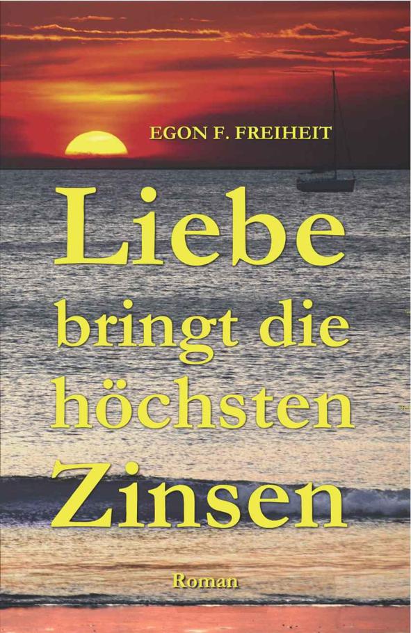 Liebe bringt die höchsten Zinsen