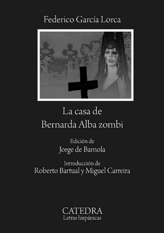 La casa de Bernarda Alba zombi