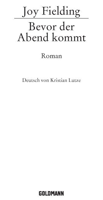 Bevor der Abend kommt