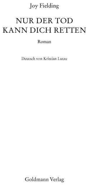 Nur Der Tod Kann Dich Retten