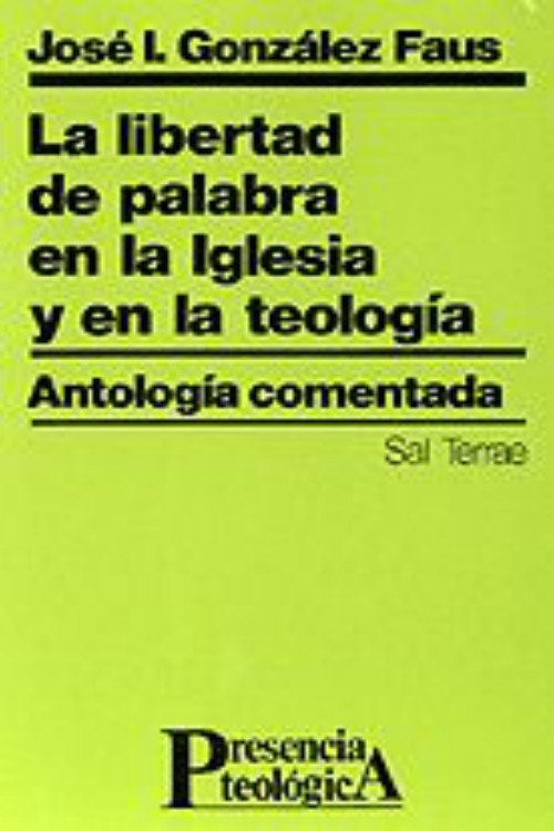 La libertad de palabra en la Iglesia y en la Teología