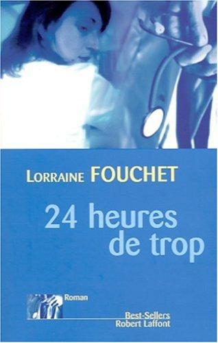 24 Heures De Trop
