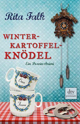 Winterkartoffelknoedel - Ein Provinzkrim
