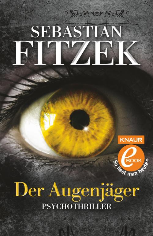 Der Augenjäger / Psychothriller