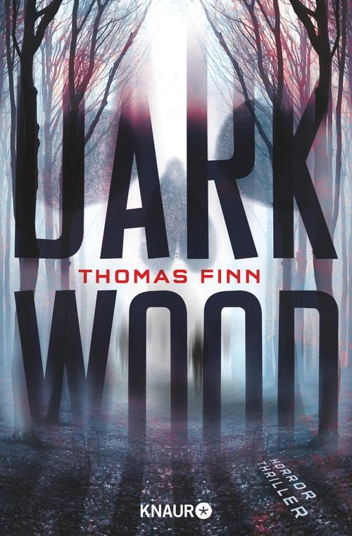 Dark Wood: Horrorthriller