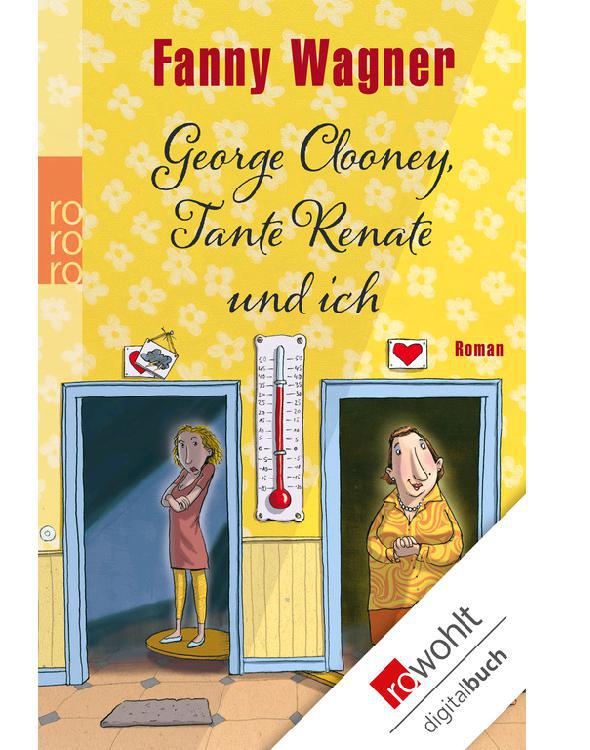 George Clooney, Tante Renate und ich