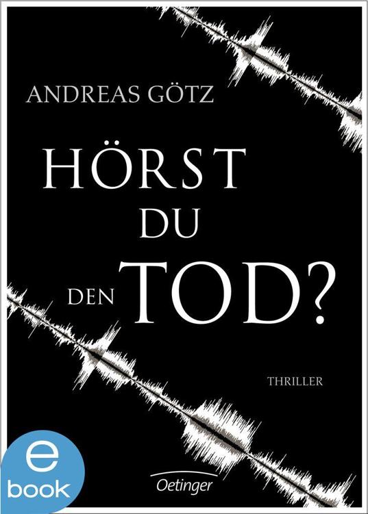 Hörst du den Tod?