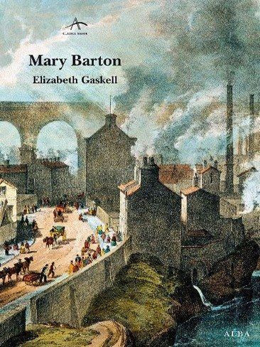 Mary Barton: Un Relato De La Vida De Manchester