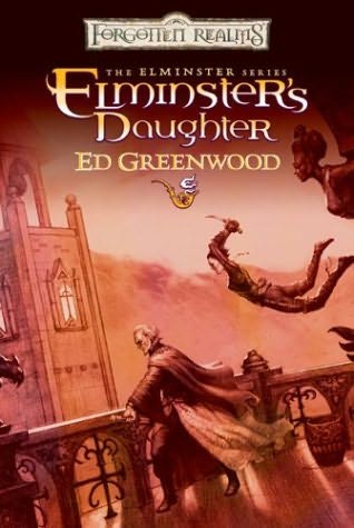 Elminster #05 - Elminster's Daughter