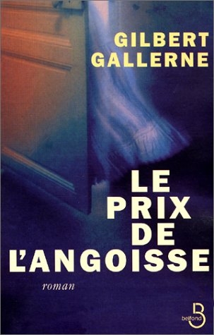 Le prix de l'angoisse