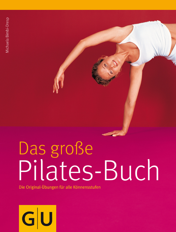 Das große Pilates-Buch