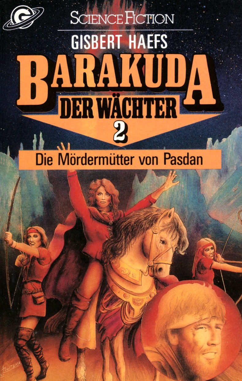 Barakuda der Wächter 02 - Die Mördermütter von Padan