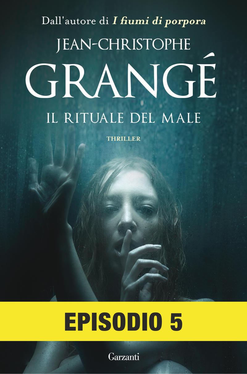 Il rituale del male: Episodio 5