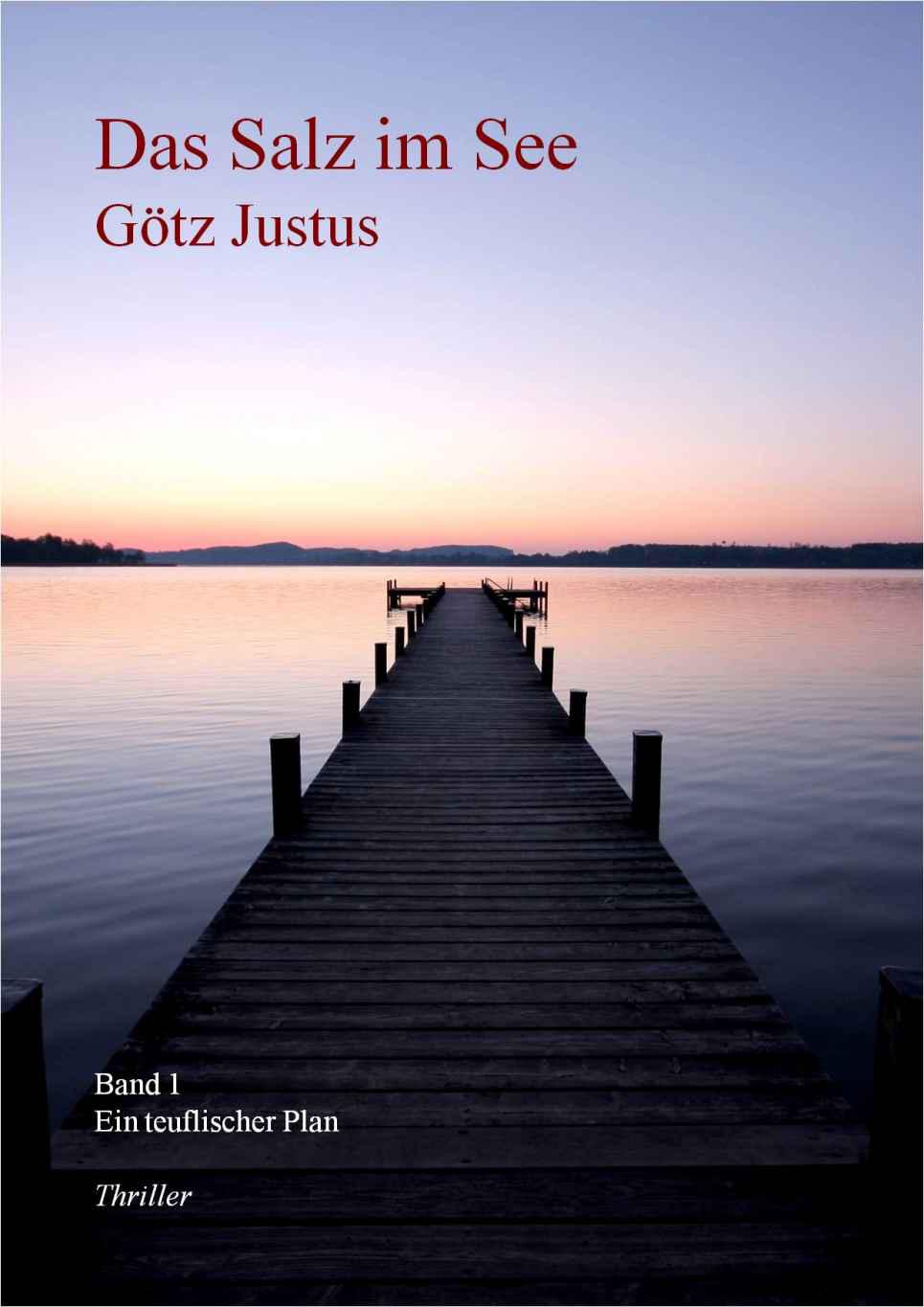 Das Salz im See 1: Ein teuflischer Plan