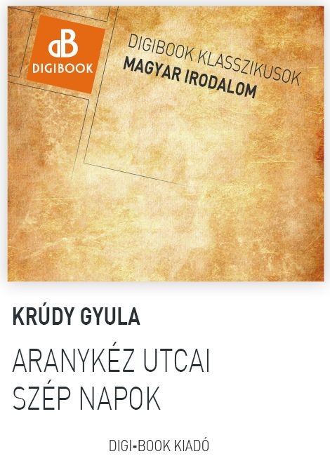 Aranykéz utcai szép napok