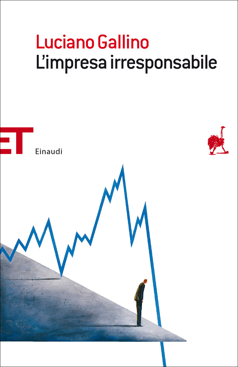 L’impresa irresponsabile