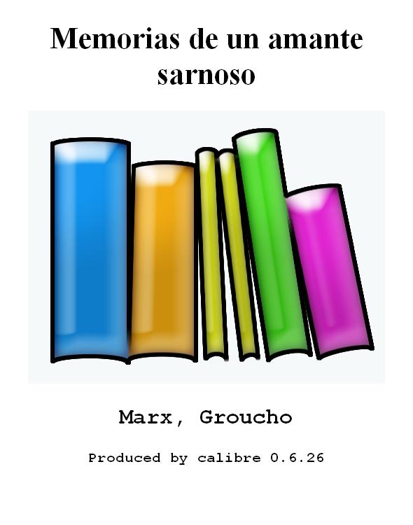 Memorias de un amante sarnoso