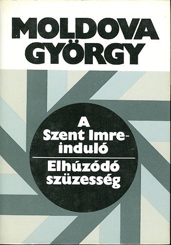 A Szent Imre-induló - Elhúzódó szüzesség