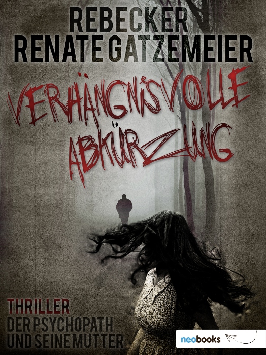 Verhängnisvolle Abkürzung