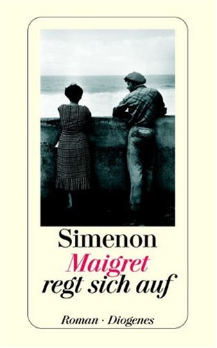 Maigret - 26 - Maigret regt sich auf