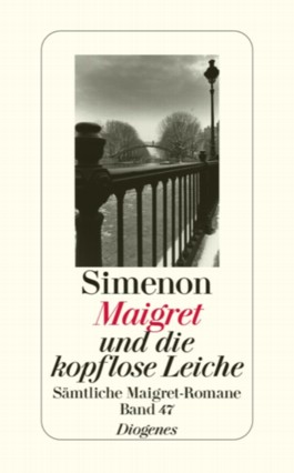Maigret - 47 - Maigret und die kopflose Leiche