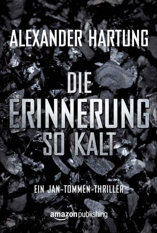Die Erinnerung so kalt