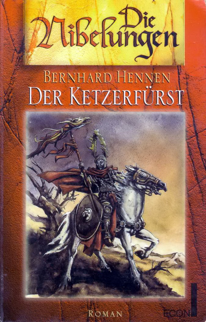 Nibelungen 08 - Der Ketzerfürst