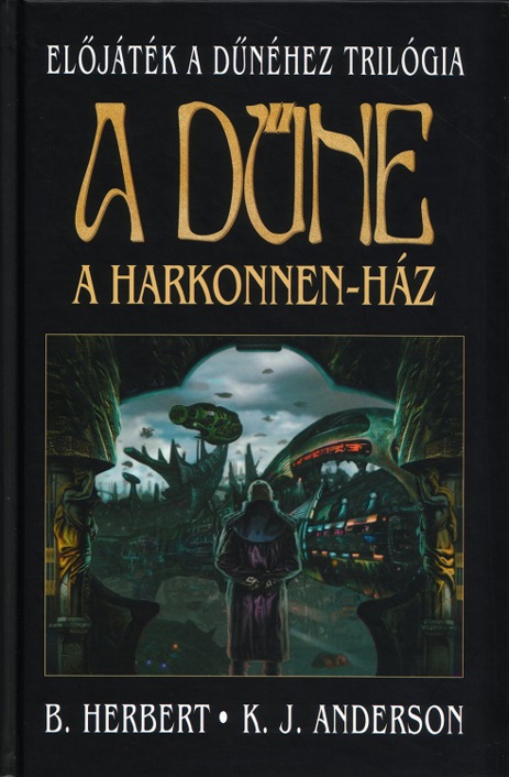 A Harkonnen-ház - Előjáték a Dűnéhez 3