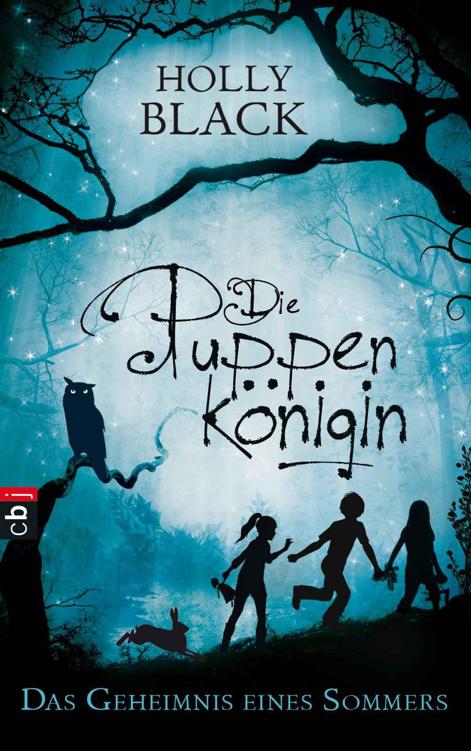 Die Puppenkönigin – Das Geheimnis eines Sommers
