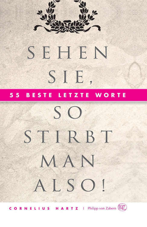 Sehen Sie, so stirbt man also