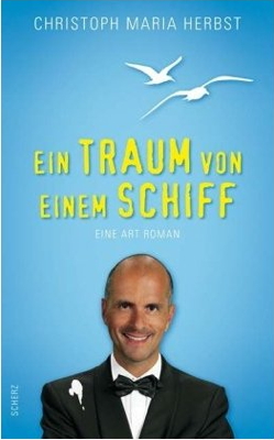 Ein Traum von einem Schiff. Eine Art Roman