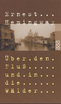 Über den Fluß und in die Wälder