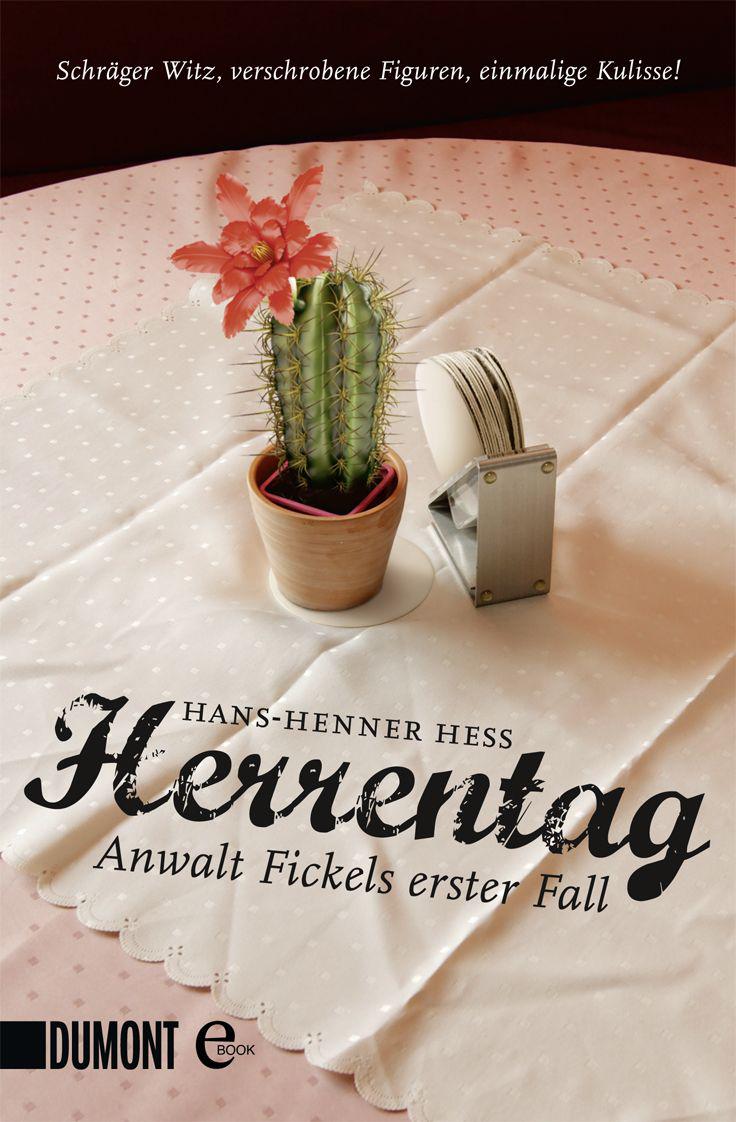 Herrentag: Anwalt Fickels erster Fall