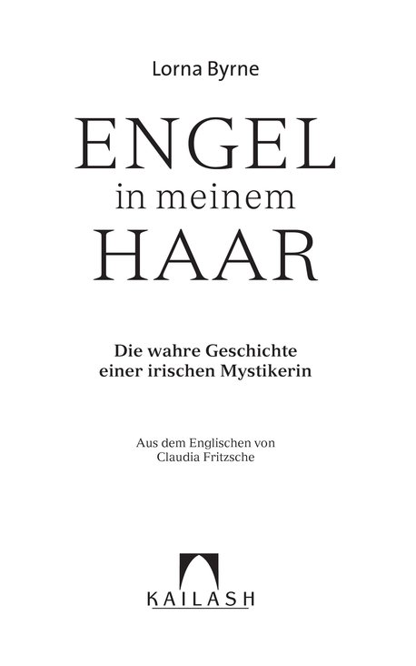 Engel in meinem Haar - Die wahre Geschichte einer irischen Mystikerin