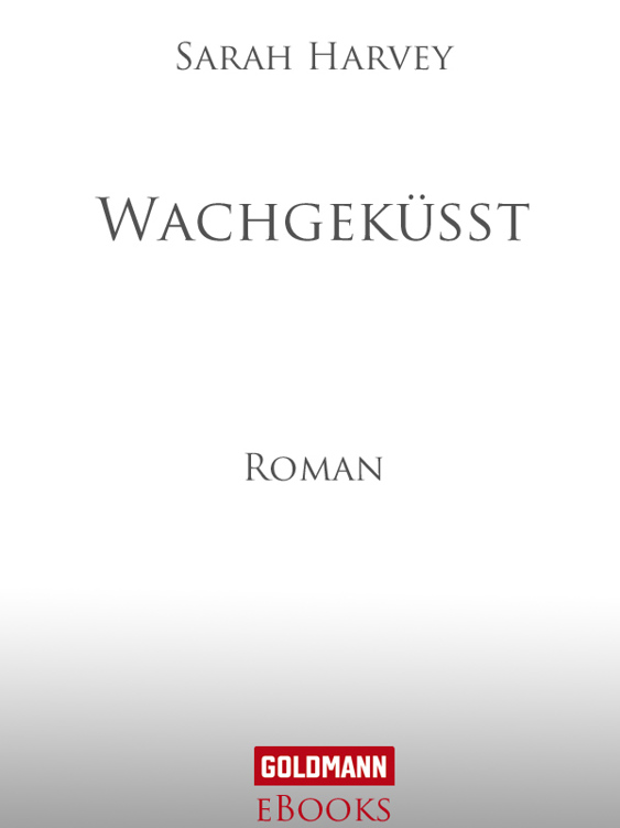 Wachgeküßt