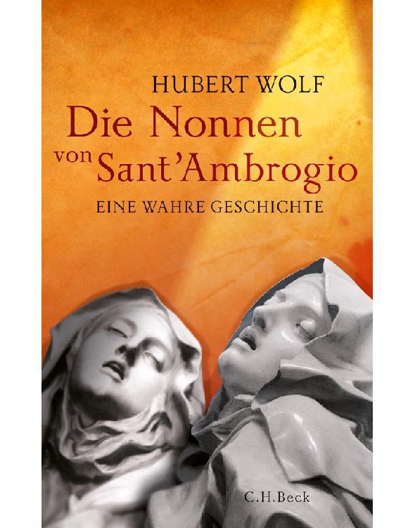 Die Nonnen von Sant'Ambrogio: Eine wahre Geschichte