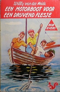 Bob Evers 13 - Een motorboot voor een drijvend flesje
