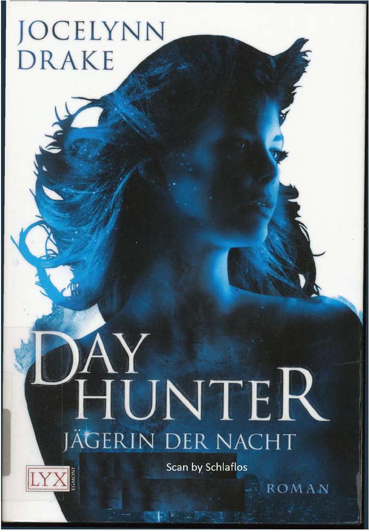 Jägerin der Nacht 02 - Day Hunter