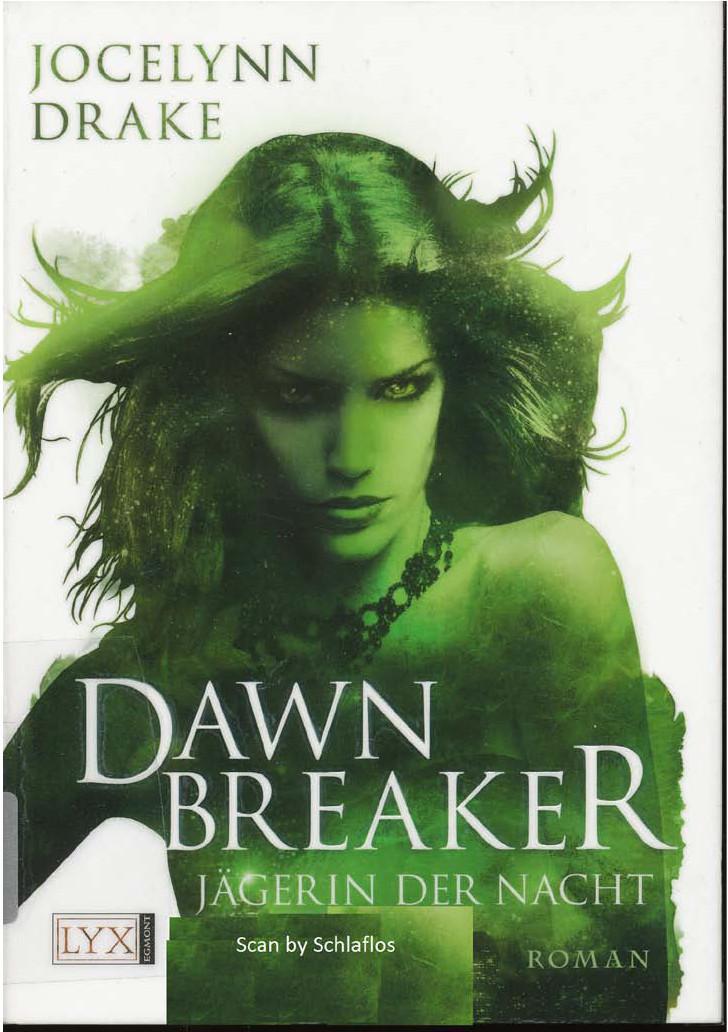 Jägerin der Nacht 03 - Dawnbreaker