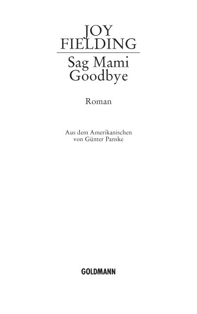 Sag Mami Good bye - Fielding, J: Sag Mami Good bye - Kiss Mommy Good Bye